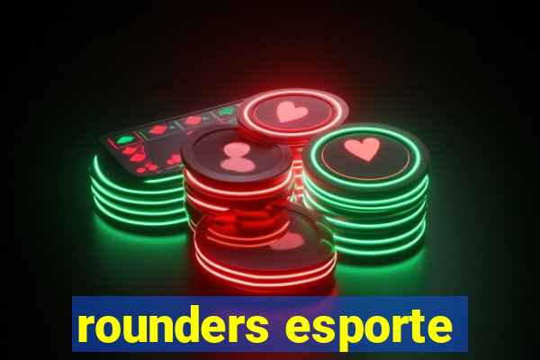 rounders esporte